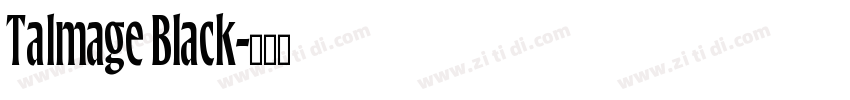 Talmage Black字体转换